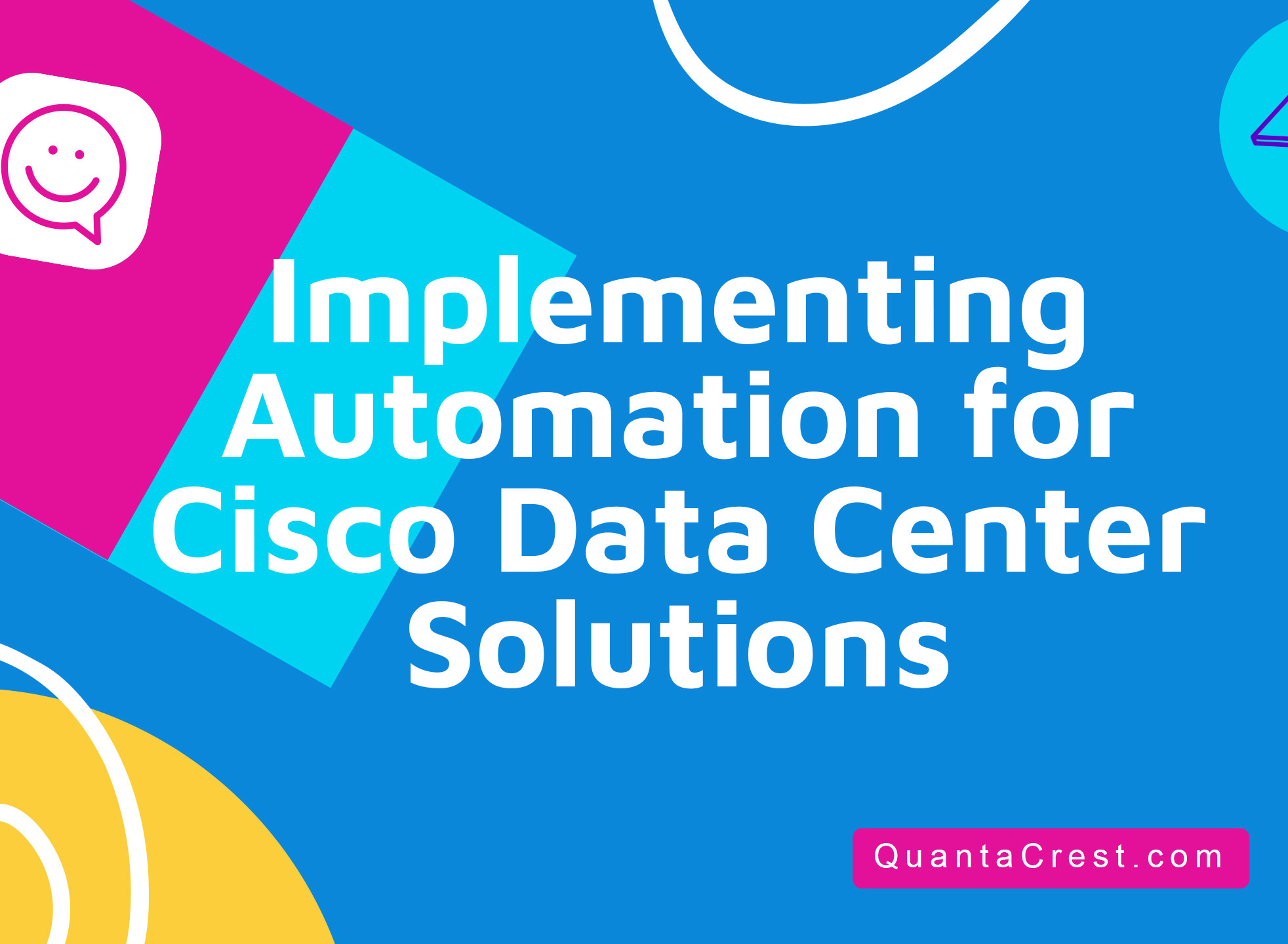 Implementing Automation for Cisco Data Center Solutions